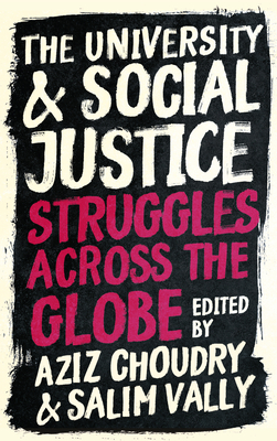 غلاف كتاب The University and Social Justice: Struggles Across the Globe