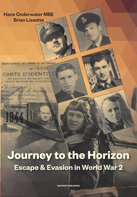 غلاف كتاب Journey to the Horizon:Escape and Evasion during World War II