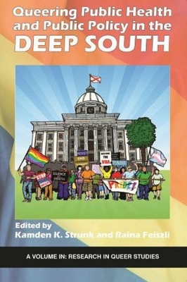 غلاف كتاب Queering Public Health and Public Policy in the Deep South