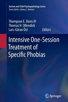 Intensive One-Session Treatment of Specific Phobias