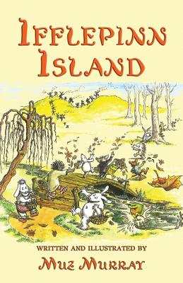 غلاف كتاب Ifflepinn Island: A tale to read aloud for green-growing children and evergreen adults