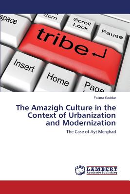 غلاف كتاب The Amazigh Culture in the Context of Urbanization and Modernization