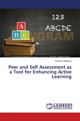 غلاف كتاب Peer and Self Assessment as a Tool for Enhancing Active Learning