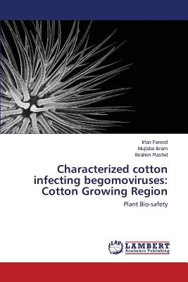 Characterized Cotton Infecting Begomoviruses: Cotton Growing Region