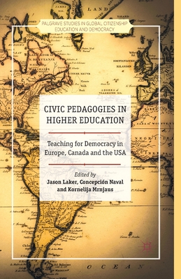 غلاف كتاب Civic Pedagogies in Higher Education : Teaching for Democracy in Europe, Canada and the USA