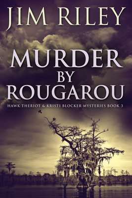 Murder by Rougarou