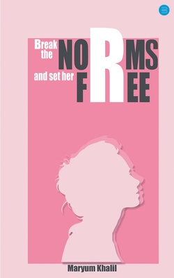 غلاف كتاب Break the norms and set her free