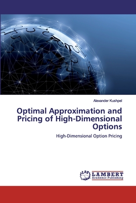 Optimal Approximation and Pricing of High-Dimensional Options
