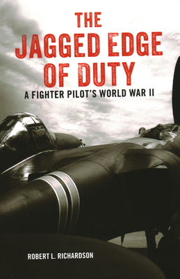 The Jagged Edge of Duty: A Fighter Pilot