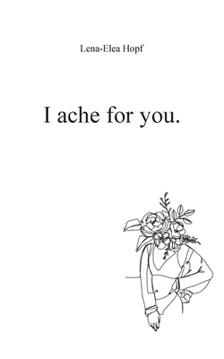 غلاف كتاب I ache for you