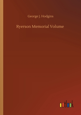 Ryerson Memorial Volume