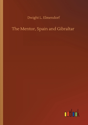 غلاف كتاب The Mentor, Spain and Gibraltar
