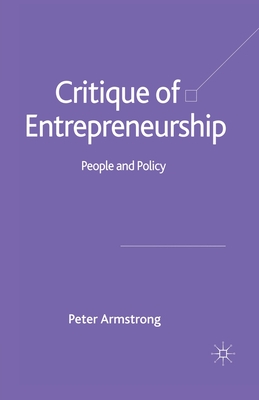 Critique of Entrepreneurship : People and Policy