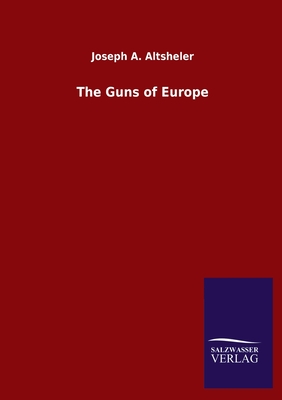 The Guns of Europe