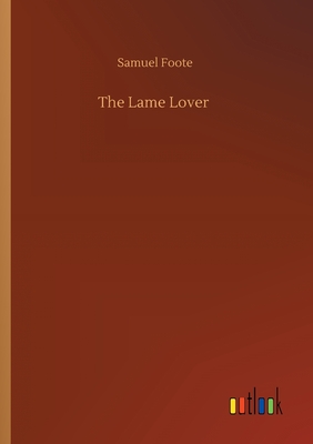 The Lame Lover