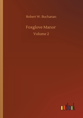 Foxglove Manor :Volume 2