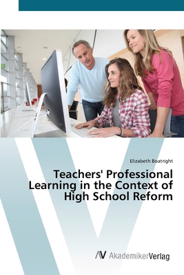غلاف كتاب Teachers' Professional Learning in the Context of High School Reform