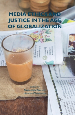 غلاف كتاب Media Ethics and Justice in the Age of Globalization