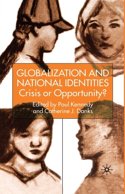 غلاف كتاب Globalization and National Identities : Crisis or Opportunity?