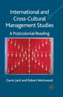 International and Cross-Cultural Management Studies : A Postcolonial Reading
