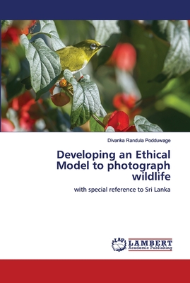 Developing an Ethical Model to photograph wildlife