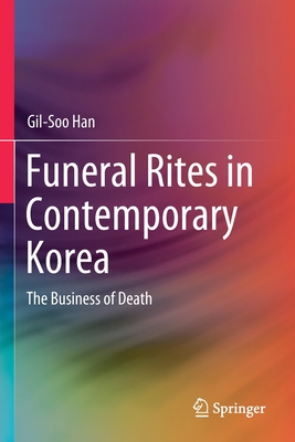 غلاف كتاب Funeral Rites in Contemporary Korea : The Business of Death
