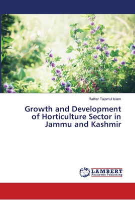 Growth and Development of Horticulture Sector in Jammu and Kashmir