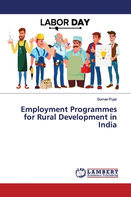 Employment Programmes for Rural Development in India