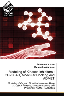 Modeling of Kinases Inhibitors : 3D-QSAR, Moecular Docking and ADMET