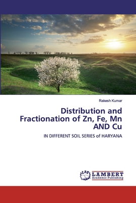 Distribution and Fractionation of Zn, Fe, Mn and Cu