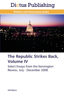 The Republic Strikes Back, Volume IV