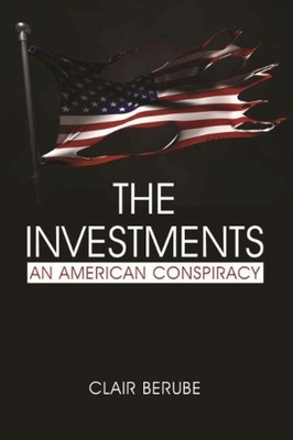غلاف كتاب The Investments: An American Conspiracy