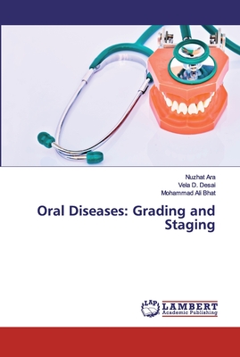 Oral Diseases: Grading and Staging