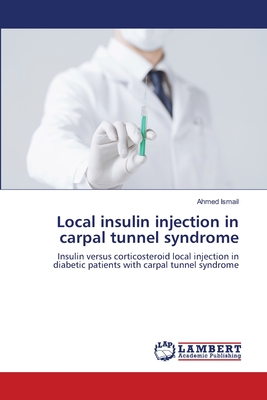 Local insulin injection in carpal tunnel syndrome