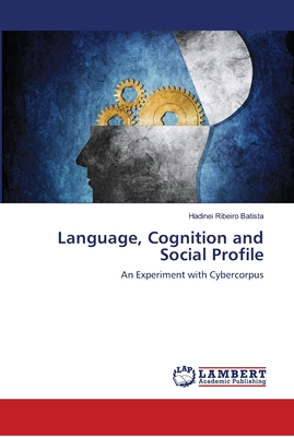 Language, Cognition and Social Profile