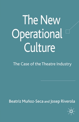 The New Operational Culture : The Case of the Theatre Industry