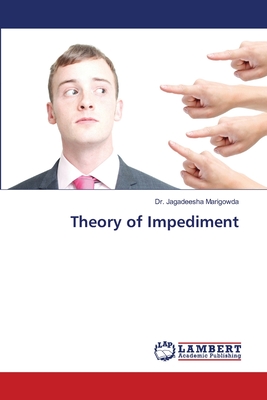 Theory of Impediment