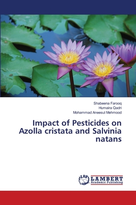 Impact of Pesticides on Azolla cristata and Salvinia natans