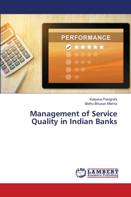 Management of Service Quality in Indian Banks