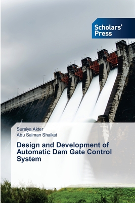 Design and Development of Automatic Dam Gate Control System