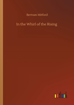 In the Whirl of the Rising