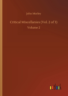 Critical Miscellanies (Vol. 2 of 3):Volume 2