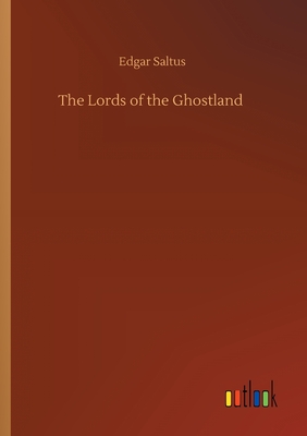 The Lords of the Ghostland