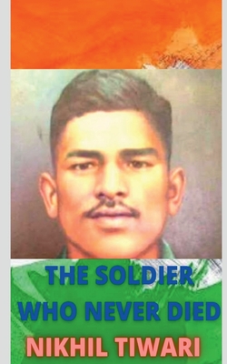 غلاف كتاب The Soldier Who Never Died