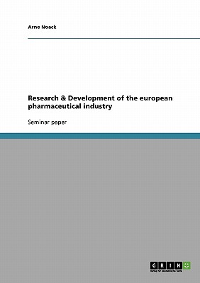 Research & Development of the european pharmaceutical industry