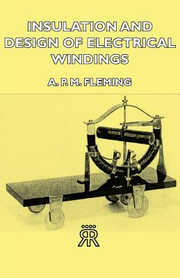 Insulation and Design of Electrical Windings