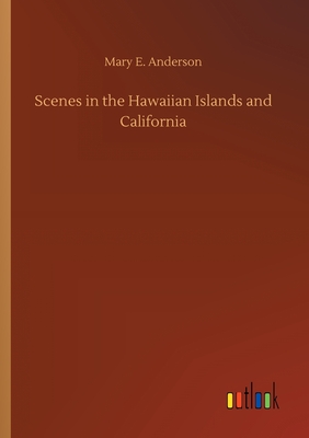 غلاف كتاب Scenes in the Hawaiian Islands and California