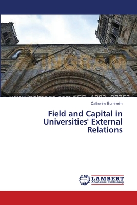 غلاف كتاب Field and Capital in Universities' External Relations