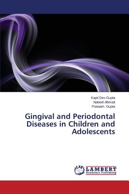 Gingival and Periodontal Diseases in Children and Adolescents