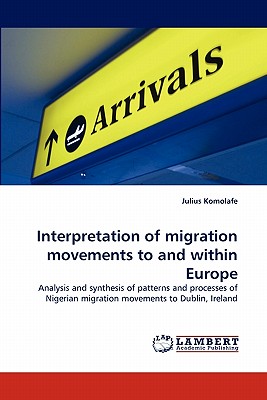 غلاف كتاب Interpretation of Migration Movements to and Within Europe